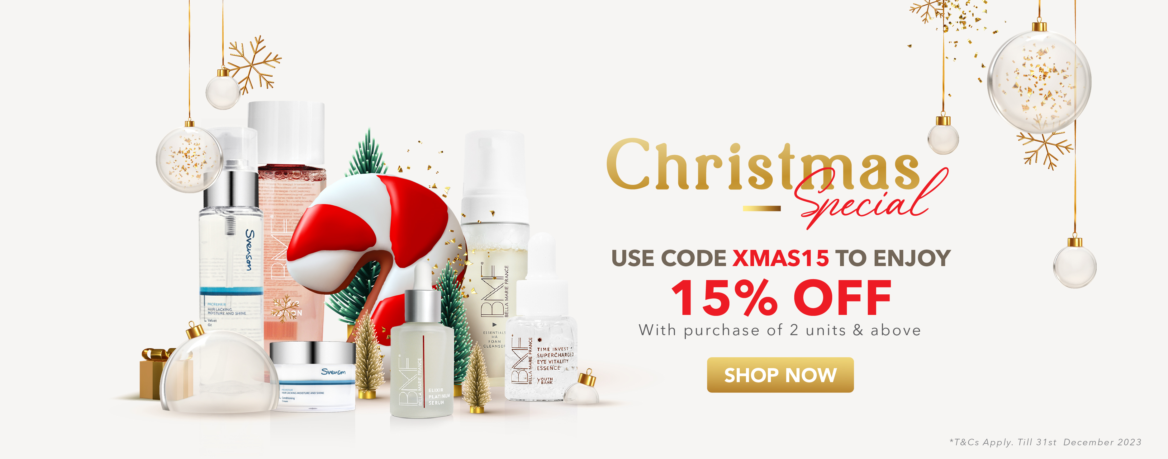 Christmas Special - 15% Off With Purchase of 2 Units and Above